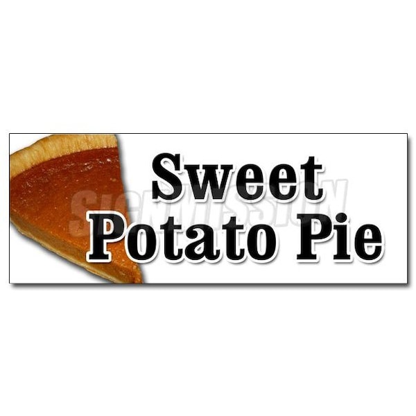 SWEET POTATO PIE DECAL sticker pie sweet southern bakery baker, D-36 Sweet Potato Pie